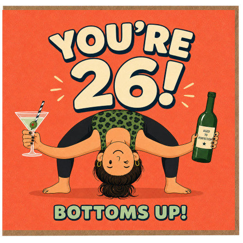 26th Birthday Card, Funny Birthday Card for Her, Bottoms Up Design