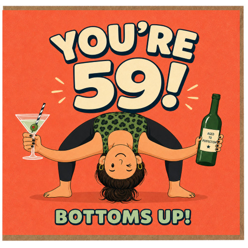 59th Birthday Card, Funny Bottoms Up Card for Her