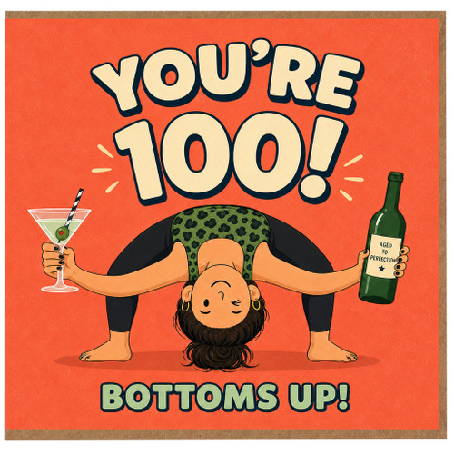 100th Birthday Card, Funny Bottoms Up Humorous Milestone Card
