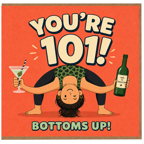 101st Birthday Card, Funny Bottoms Up Card for 101 Year Old