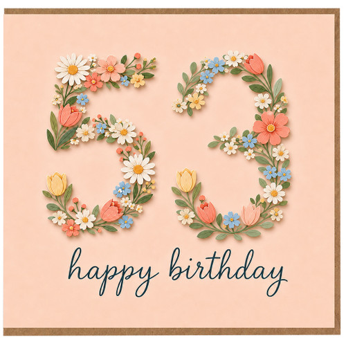 53rd Birthday Card, Floral Happy Birthday Card