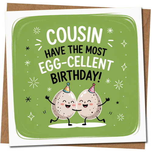 Funny Cousin Birthday Card - Egg-cellent Pun, 145mm x 145mm Square, Includes Kraft Envelope
