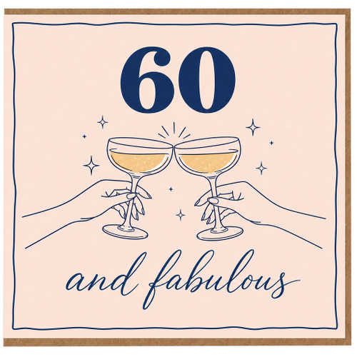 60th Birthday Card, for Her - And Fabulous Celebration Card