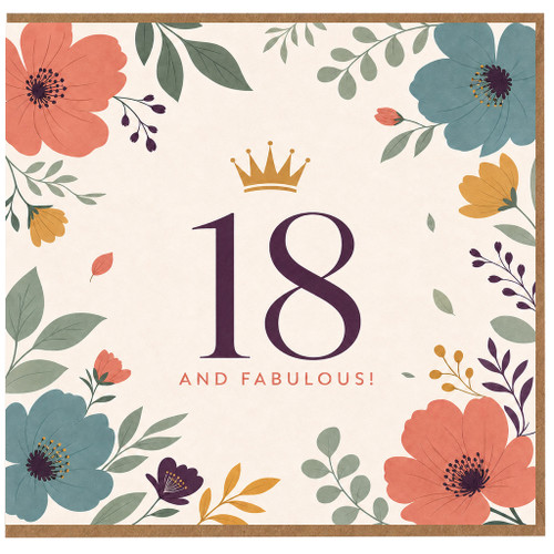 18th Birthday Card, 18 and Fabulous Floral Card