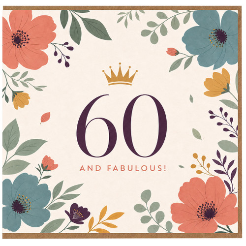 60th Birthday Card, 60 and Fabulous Floral Birthday Card