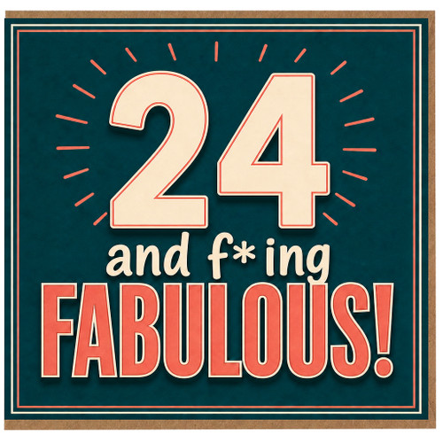 24th Birthday Card, And F*ing Fabulous Retro Style Card