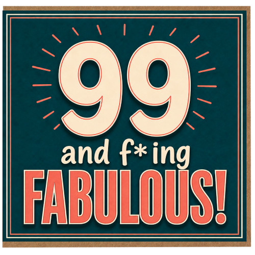 99th Birthday Card, 99 and Fabulous Card