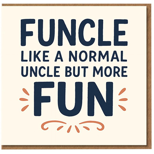 Funcle Like a Normal Uncle But More Fun - Funny Uncle Birthday Card from Niece or Nephew, Humorous Greeting Card for the Best