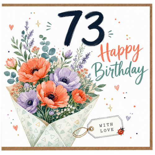 73rd Birthday Card, Floral Happy Birthday Card With Love