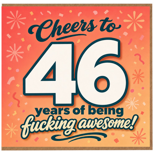 46th Birthday Card, Cheers to 46 Years of Being Awesome Card