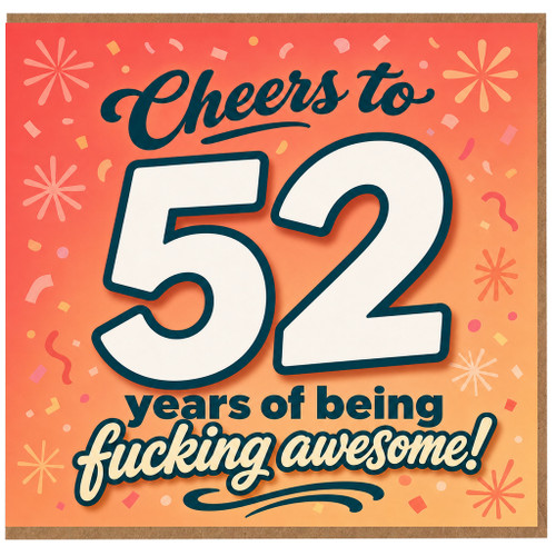 52nd Birthday Card, Cheers to 52 Years of Being Awesome Card