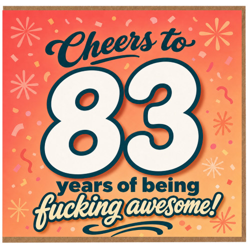 83rd Birthday Card, Cheers to 83 Years of Being Awesome, Funny Birthday Card