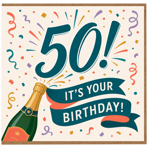 50th Birthday Card, It’s Your Birthday Celebration Card