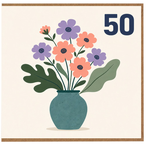 50th Birthday Card, Floral Vase Design