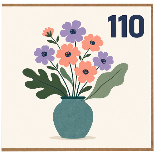 110th Birthday Card, Floral Vase Design