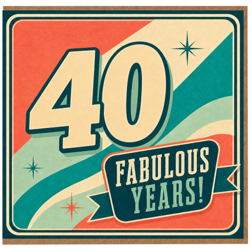 40th Birthday Card, - Fabulous Years Retro Vintage Style Card