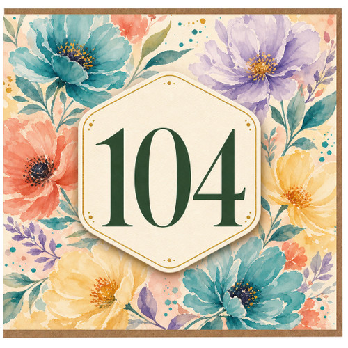 104th Birthday Card, Watercolour Floral Number 104 Card