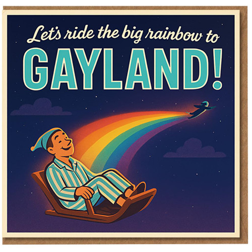 Funny Pride Greeting Card - Let's Ride the Big Rainbow to GAYLAND! Retro Rainbow Sled Design, LGBTQ+ Humour Card for Pride or Coming Out