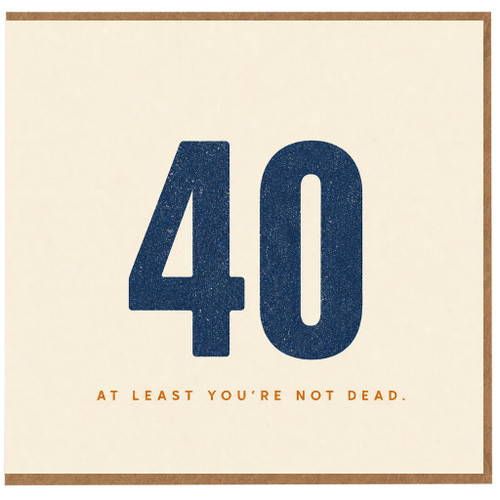 40th Birthday Card, Funny 40 Birthday Card