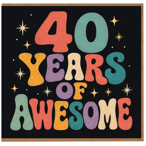 40th Birthday Card, 40 Years of Awesome Card