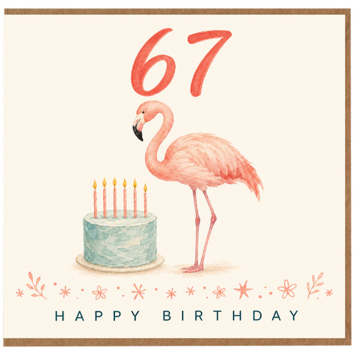 67th Birthday Card, with Flamingo and Cake