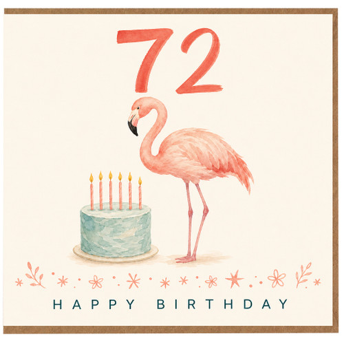 72nd Birthday Card, Flamingo Happy Birthday Card