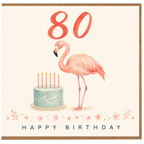 80th Birthday Card, Flamingo and Cake Watercolour Birthday Card