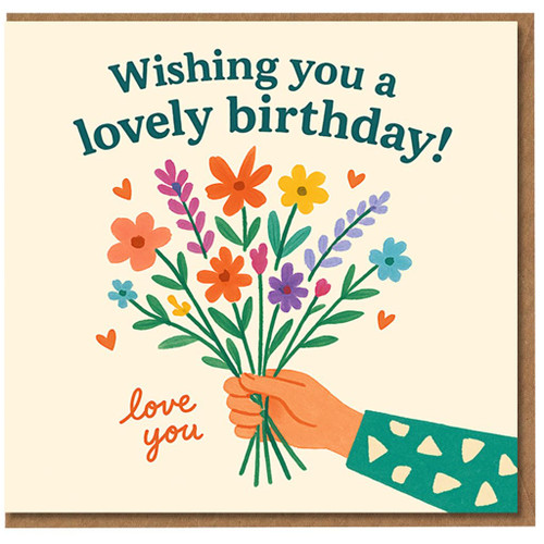 Wishing You a Lovely Birthday Card - Floral Bouquet with Hearts - Love You Message - Cute Romantic Greeting Card for Partner or Friend - Includes Envelope