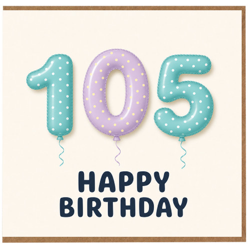 105th Birthday Card, Happy Birthday Balloon Number Card