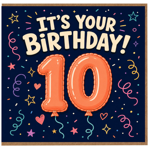 10th Birthday Card, It’s Your Birthday Card for Age 10