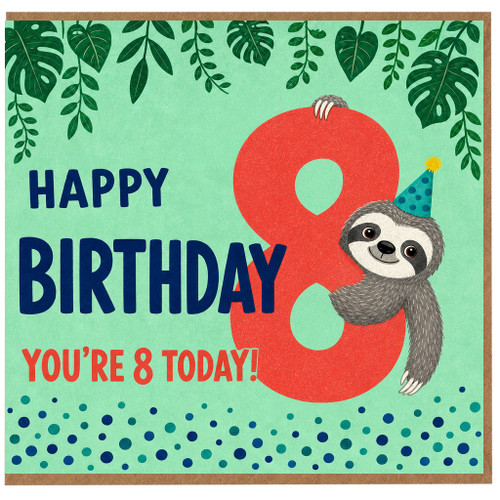 8th Birthday Card, Cute Sloth Happy Birthday Card for 8 Year Old