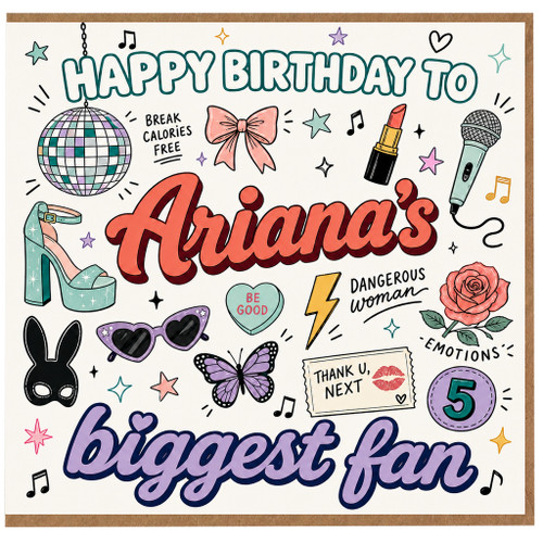 5th Birthday Card, Ariana's Biggest Fan Birthday Card, Pop Music Fan Card
