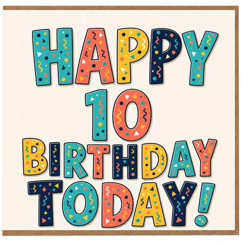 10th Birthday Card, Happy 10 Birthday Today Card