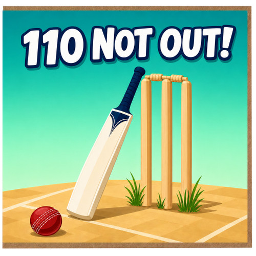 110th Birthday Card, 110 Not Out Cricket Greeting Card
