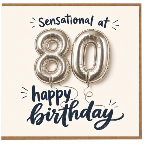 80th Birthday Card, Sensational at 80 Happy Birthday Balloon Design