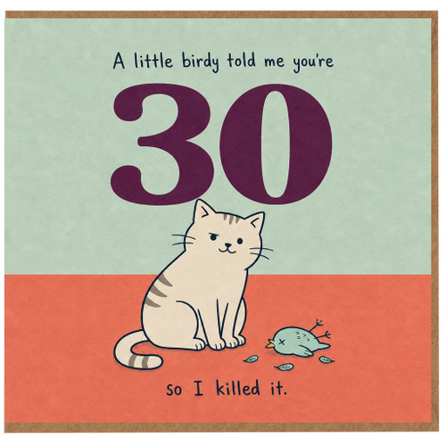 30th Birthday Card, Funny Cat and Bird Joke Card