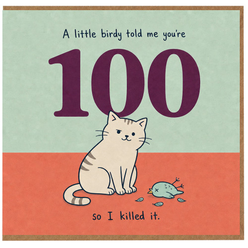 100th Birthday Card, Funny Cat Little Birdy Told Me You're 100