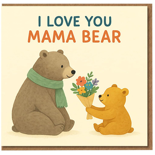 I Love You Mama Bear Mother's Day Card - Cute Bear and Cub with Flowers - For Mum from Son or Daughter