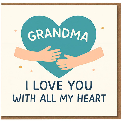 Grandma I Love You With All My Heart Card - Teal Heart Hug Illustration, Cute Grandmother Card for Birthday, Mother's Day or Just Because