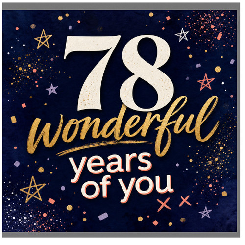 78th Birthday Card, 78 Wonderful Years of You Card