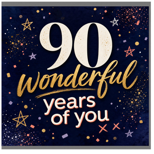 90th Birthday Card, Wonderful Years of You Celebration Card