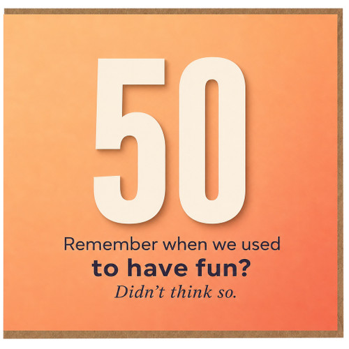50th Birthday Card, Funny Milestone Birthday Card