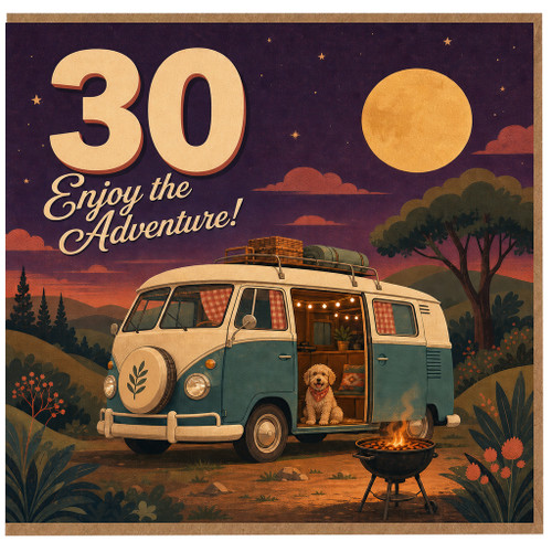 30th Birthday Card, Enjoy the Adventure Camper Van Card