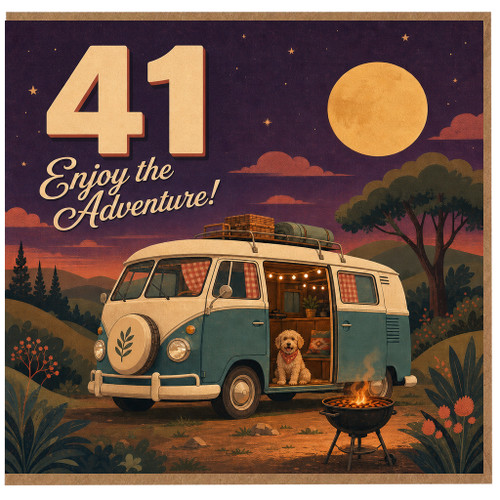 41st Birthday Card, Enjoy the Adventure Camper Van Design