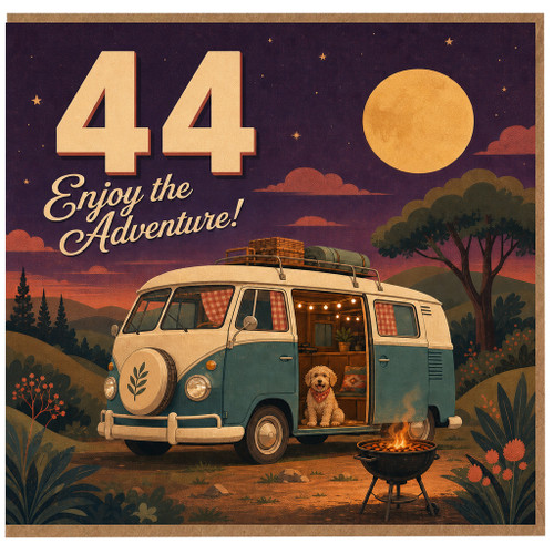 44th Birthday Card, Enjoy the Adventure Camper Van Card