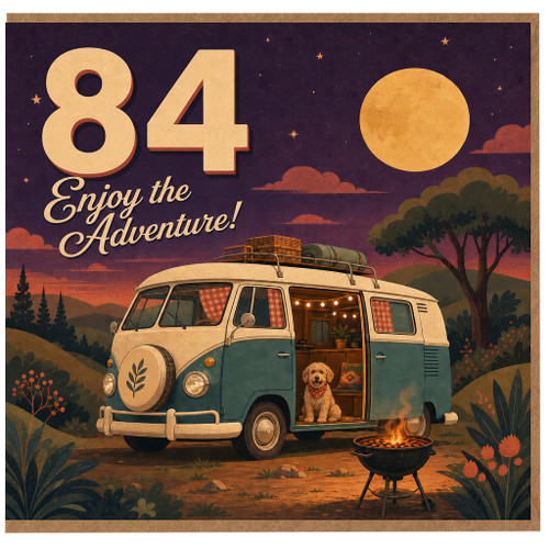 84th Birthday Card, Enjoy the Adventure Vintage Camper Van Card