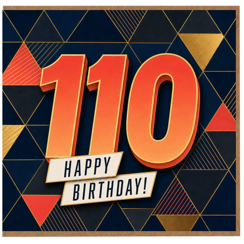 110th Birthday Card, Happy Birthday Geometric Design