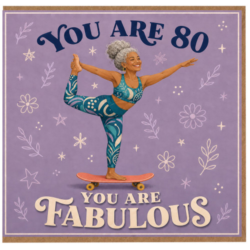 80th Birthday Card, You Are Fabulous Yoga Card