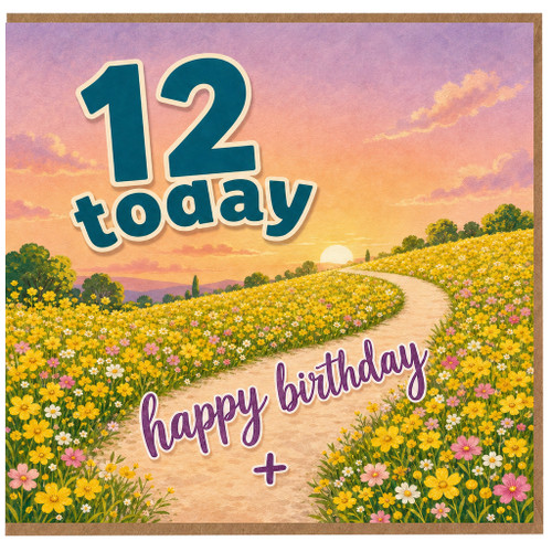 12th Birthday Card, Happy Birthday Today Floral Sunset Design