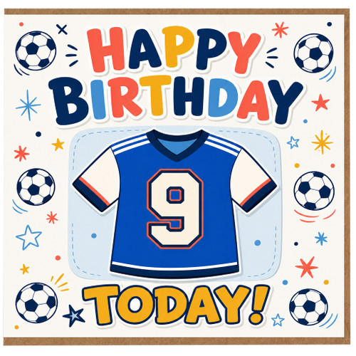 9th Birthday Card, Football Shirt Happy Birthday Today Card
